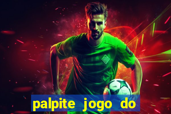 palpite jogo do bicho e loterias da caixa